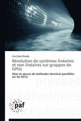 Resolution de Systemes Lineaires Et Non Lineaires Sur Grappes de Gpus 1