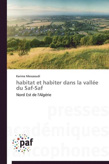 bokomslag Habitat Et Habiter Dans La Vallée Du Saf-Saf
