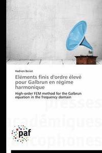 bokomslag Elments Finis d'Ordre lev Pour Galbrun En Rgime Harmonique