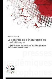 bokomslag Le Contrle de Dnaturation Du Droit tranger