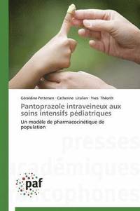 bokomslag Pantoprazole Intraveineux Aux Soins Intensifs Pédiatriques