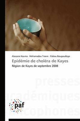 Alassane Kouma, Mahamadou Traore, Flabou Bougoudogo - Epidémie de choléra de Kayes, Häftad