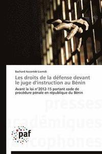 bokomslag Les Droits de la Defense Devant Le Juge d'Instruction Au Benin