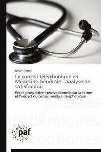 bokomslag Le Conseil Tlphonique En Mdecine Gnrale