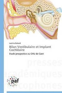bokomslag Bilan Vestibulaire Et Implant Cochleaire