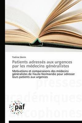 bokomslag Patients Adressés Aux Urgences Par Les Médecins Généralistes