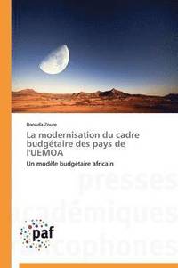 bokomslag La Modernisation Du Cadre Budgetaire Des Pays de l'Uemoa