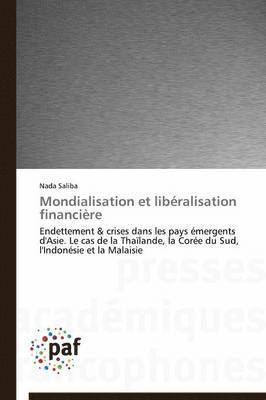 bokomslag Mondialisation Et Libéralisation Financière