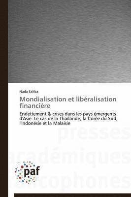 bokomslag Mondialisation Et Liberalisation Financiere