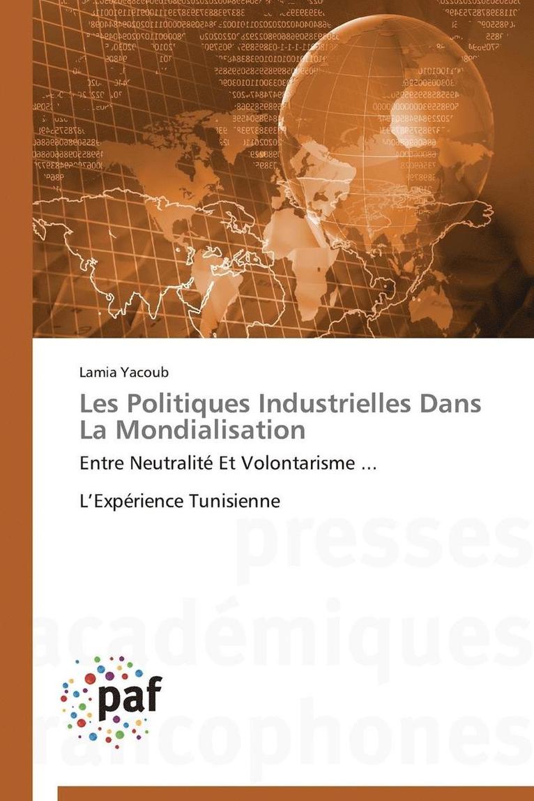 Les Politiques Industrielles Dans La Mondialisation 1