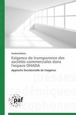 bokomslag Exigence de Transparence Des Sociétés Commerciales Dans l'Espace Ohada