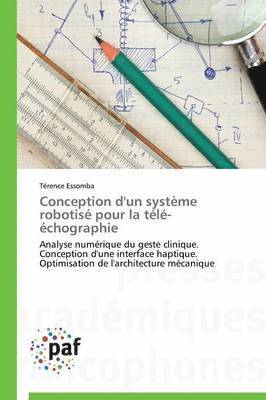 bokomslag Conception d'Un Systeme Robotise Pour La Tele-Echographie