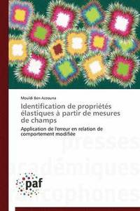 bokomslag Identification de Proprietes Elastiques A Partir de Mesures de Champs