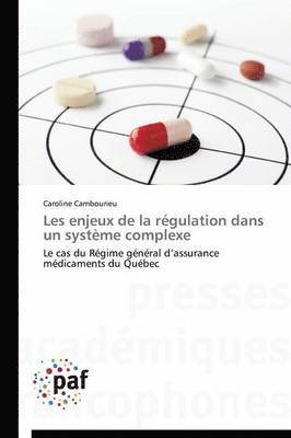 Les Enjeux de la Rgulation Dans Un Systme Complexe 1