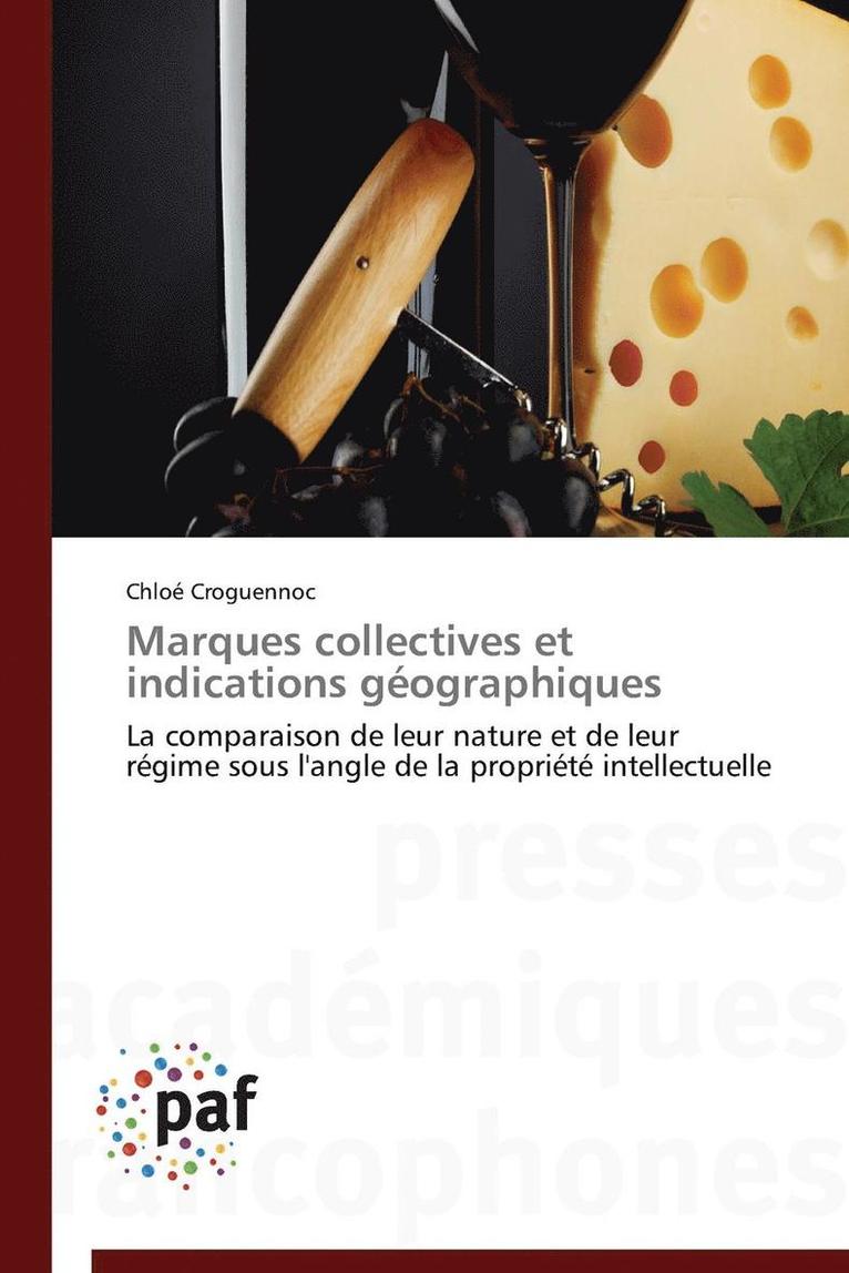 Marques Collectives Et Indications Geographiques 1