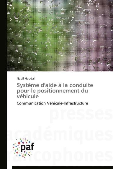 bokomslag Système d'Aide À La Conduite Pour Le Positionnement Du Véhicule