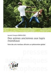 bokomslag Des arnes anciennes aux tapis mondiaux