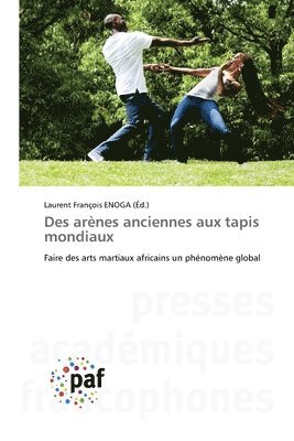 Des arnes anciennes aux tapis mondiaux 1