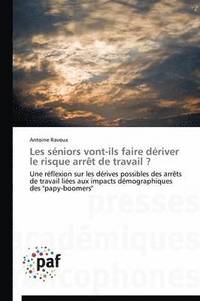 bokomslag Les Séniors Vont-Ils Faire Dériver Le Risque Arrèt de Travail ?