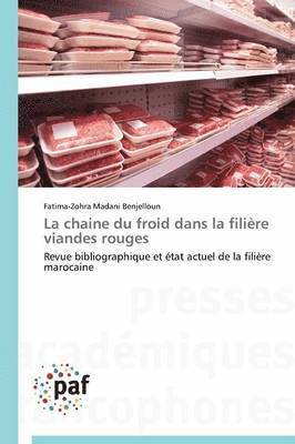 bokomslag La Chaine Du Froid Dans La Filire Viandes Rouges