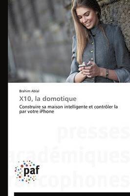 bokomslag X10, La Domotique