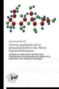 bokomslag Chimie Appliquee de la Phosphorylation Des Fibres Lignocellulosiques