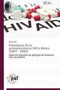 bokomslag Prévalence de la Primorésistance Vih À Reims (2001 - 2005)