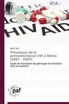 bokomslag Prvalence de la Primorsistance Vih  Reims (2001 - 2005)