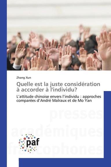 bokomslag Quelle Est La Juste Considération À Accorder À l'Individu?