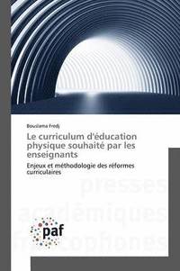 bokomslag Le Curriculum d'ducation Physique Souhait Par Les Enseignants