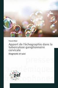 bokomslag Apport de l'Echographie Dans La Tuberculose Ganglionnaire Cervicale