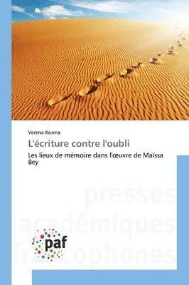 bokomslag L'criture Contre l'Oubli