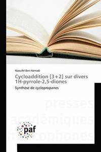 bokomslag Cycloaddition [3]2] sur divers 1H-pyrrole-2,5-diones