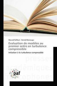 bokomslag Evaluation de Modeles Au Premier Ordre En Turbulence Compressible