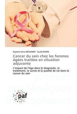 bokomslag Cancer du sein chez les femmes ges traites en situation adjuvante