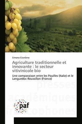 bokomslag Agriculture Traditionnelle Et Innovante: Le Secteur Vitivinicole Bio