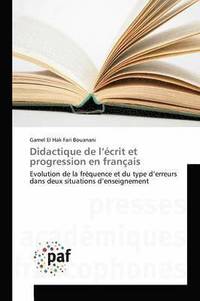 bokomslag Didactique de l'Ecrit Et Progression En Francais