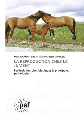 bokomslag La Reproduction Chez La Jument