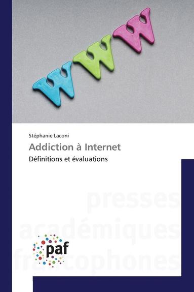 bokomslag Addiction À Internet