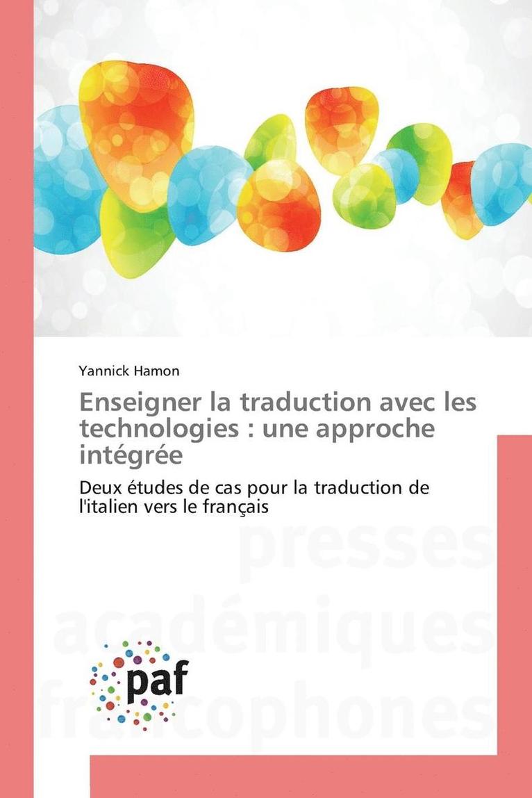 Enseigner La Traduction Avec Les Technologies 1