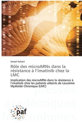 Role des microARNs dans la resistance a l'imatinib chez la LMC 1