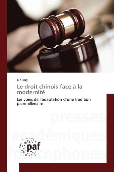 Xin Jing - Le droit chinois face à la modernité, Häftad
