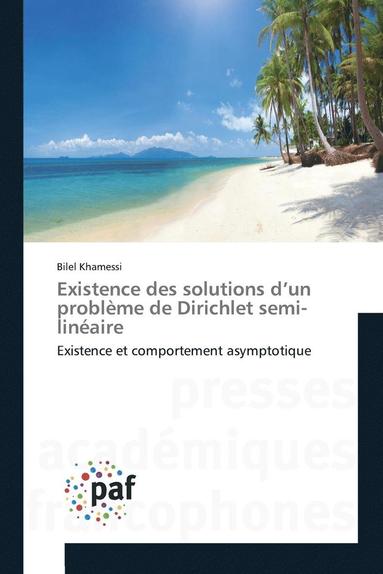 bokomslag Existence Des Solutions d'Un Problme de Dirichlet Semi-Linaire