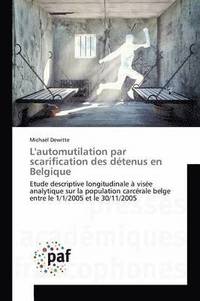 bokomslag Lautomutilation Par Scarification Des Détenus En Belgique