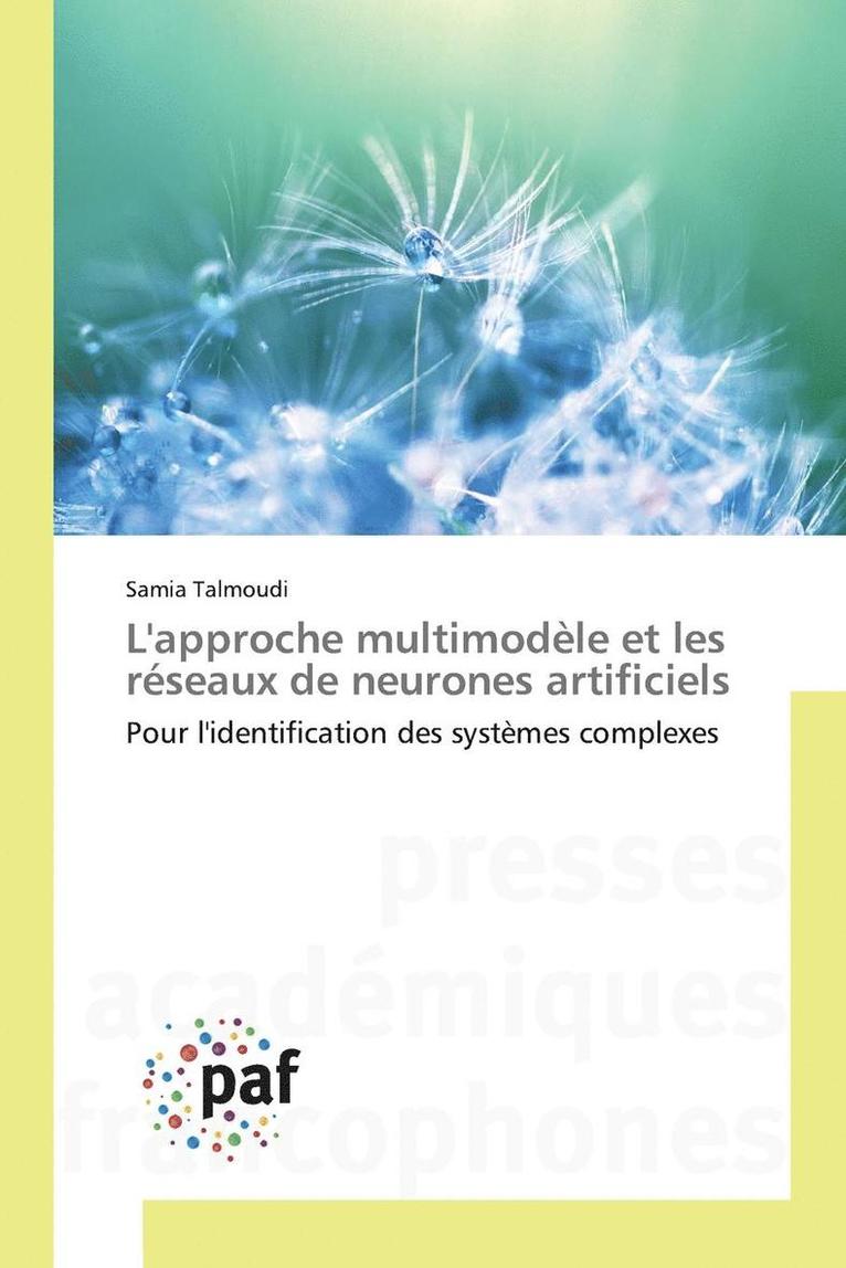 L'Approche Multimodle Et Les Rseaux de Neurones Artificiels 1