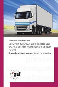 bokomslag Le Droit Ohada Applicable Au Transport de Marchandises Par Route