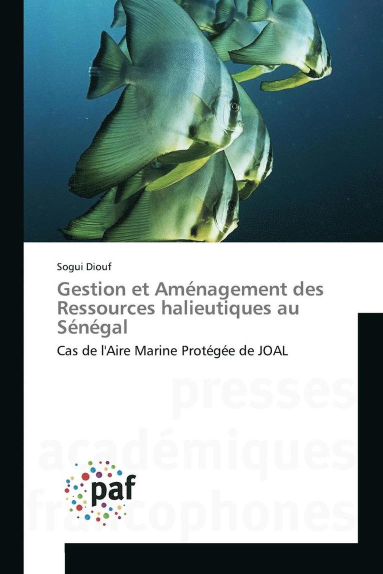 Gestion Et Amenagement Des Ressources Halieutiques Au Senegal 1