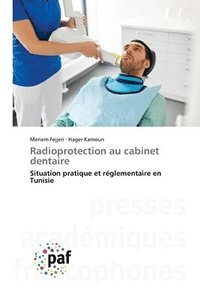 bokomslag Radioprotection au cabinet dentaire