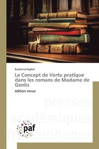 bokomslag Le Concept de Vertu pratique dans les romans de Madame de Genlis