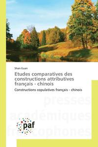 bokomslag Etudes Comparatives Des Constructions Attributives Francais - Chinois